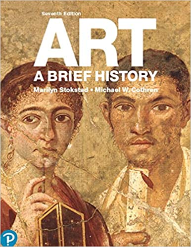 Test Bank for Art A Brief History 7th Edition by Marilyn Stokstad