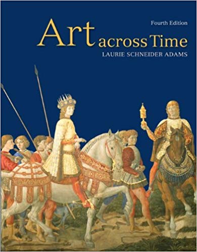 Test Bank for Art Across Time Combined 4th Edition by Laurie Schneider Adams