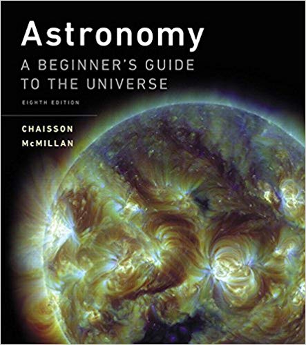 Test Bank for Astronomy A Beginners Guide to the Universe 8th Edition by Eric Chaisson