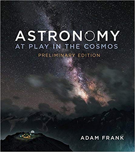 Test Bank for Astronomy Preliminary Edition by Adam Frank