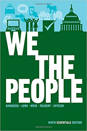Test Bank for We the People An Introduction to American Politics 9th Essentials Edition by Benjamin Ginsberg