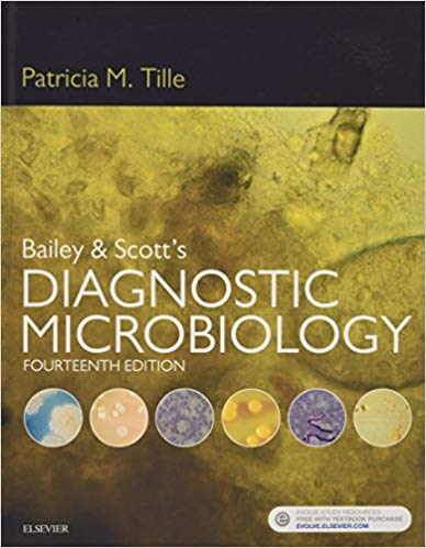 Test Bank for Bailey Scotts Diagnostic Microbiology 14th Edition by Patricia Tille