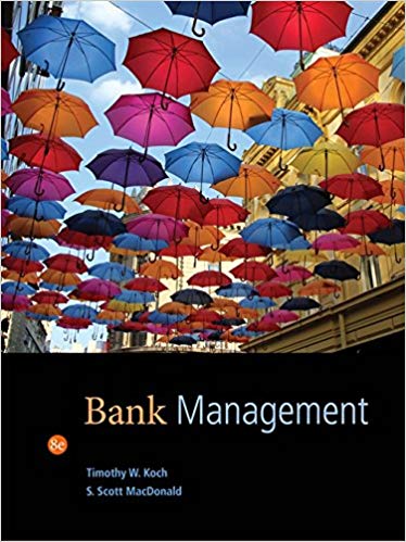 Test Bank for Bank Management 8th Edition by Timothy W. Koch