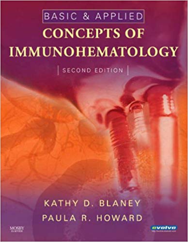 Test Bank for Basic and Applied Concepts of Immunohematology 2nd Edition by Kathy D. Blaney
