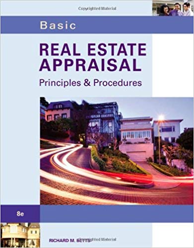 Test Bank for Basic Real Estate Appraisal 8th Edition by Richard M. Betts