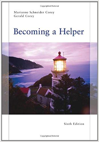 Test Bank for Becoming a Helper 6th Edition by Marianne Schneider Corey
