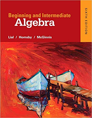 Test Bank for Beginning and Intermediate Algebra 6th Edition by Margaret L. Lial
