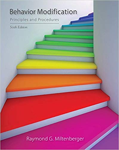 Test Bank for Behavior Modification Principles and Procedures 6th Edition by Raymond G. Miltenberger