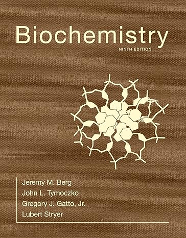 Test Bank for Berg 9e Biochemistry 9e
