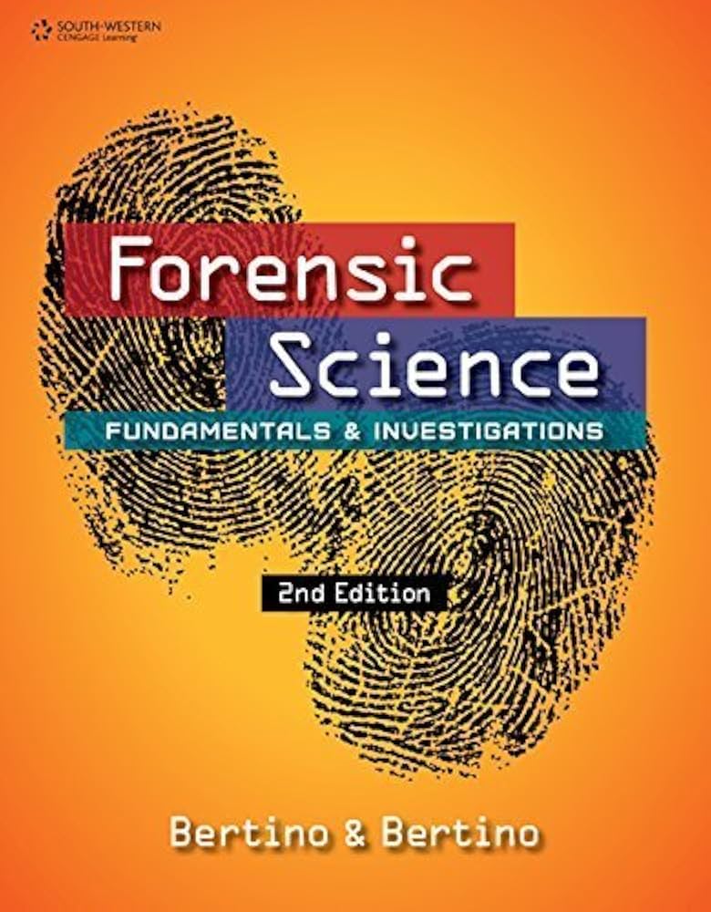 Test Bank for Bertino 2e Forensic Science Fundamentals and Investigations 2e