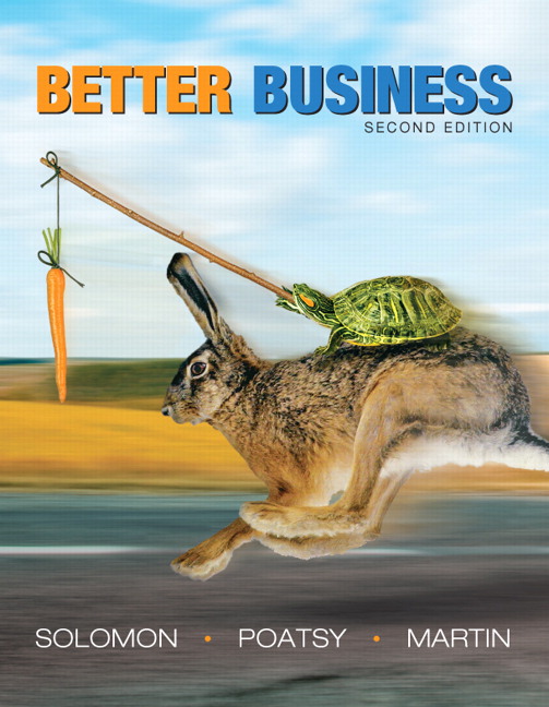 Test Bank for Better Business 2nd Edition by Michael R. Solomon