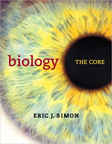Test Bank for Biology The Core 1st Edition by Eric J. Simon