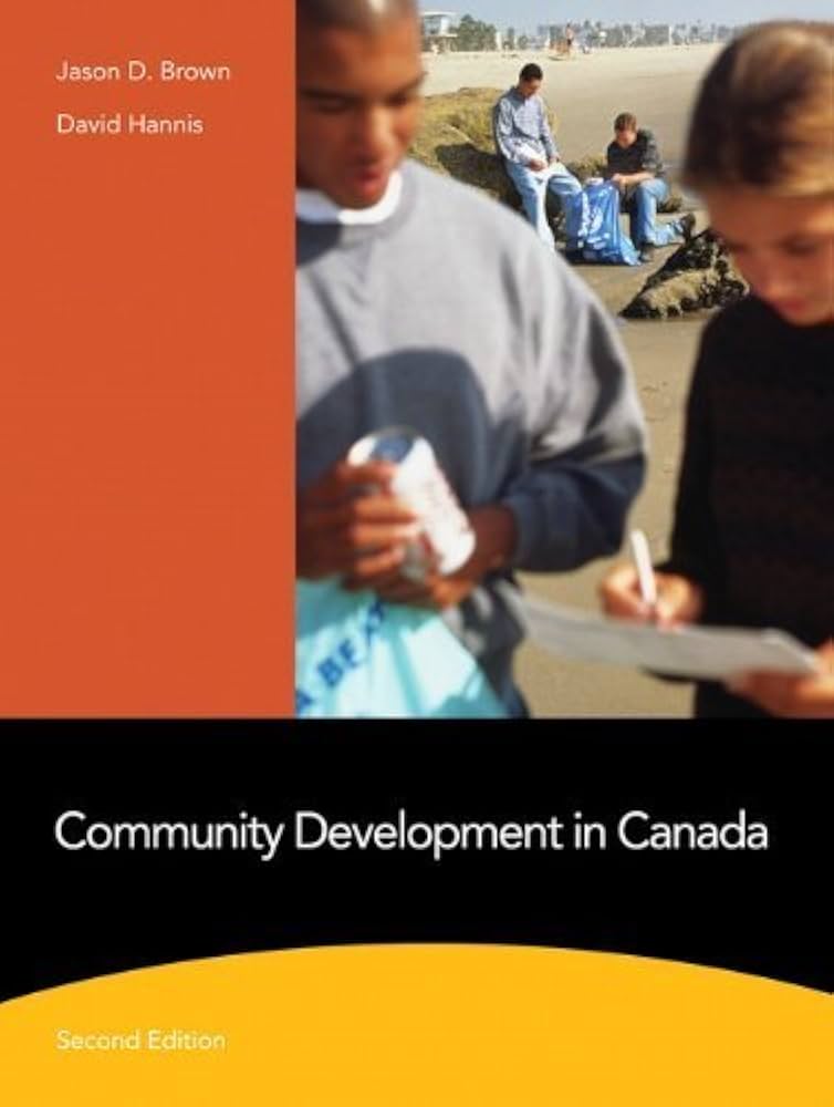 Test Bank for Brown 2e Community Development in Canada 2e