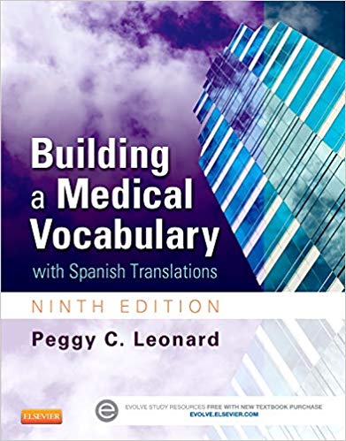 Test Bank for Building a Medical Vocabulary 9th Edition by Peggy C. Leonard