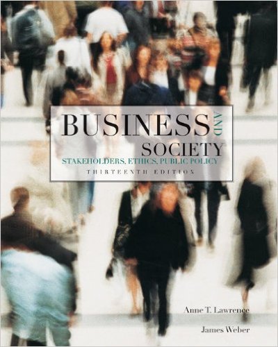 Test Bank for Business and Society Stakeholders Ethics Public Policy 13th Edition by Anne T. Lawrence