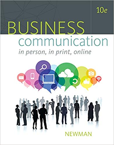 Test Bank for Business Communication In Person In Print Online 10th Edition by Amy Newman