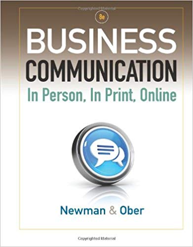 Test Bank for Business Communication In Person In Print Online 8th Edition by Amy Newman