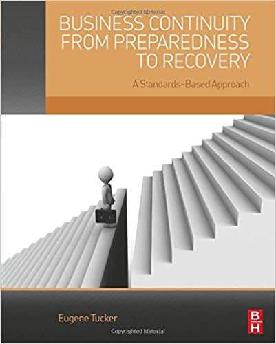 Test Bank for Business Continuity from Preparedness to Recovery 1st Edition by Gene Tucker