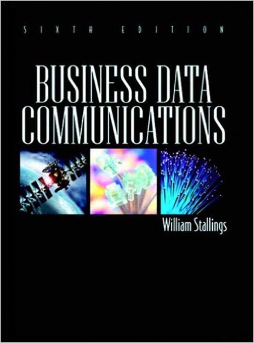 Test Bank for Business Data Communications 6th Edition by William Stallings