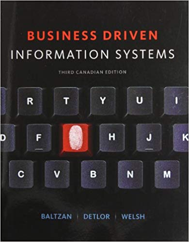 Test Bank for Business Driven Information Systems 3rd Candian Edition by Paige Baltzan