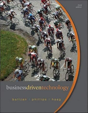 Test Bank for Business Driven Technology 3rd Edition by Paige Baltzan