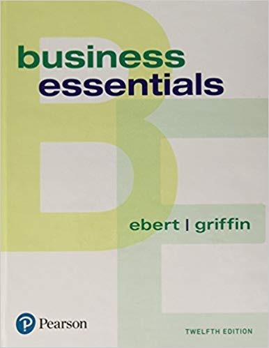 Test Bank for Business Essentials 12th Edition by Ronald J. Ebert