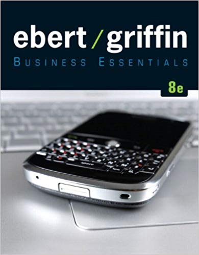 Test Bank for Business Essentials 8th Edition by Ronald J. Ebert