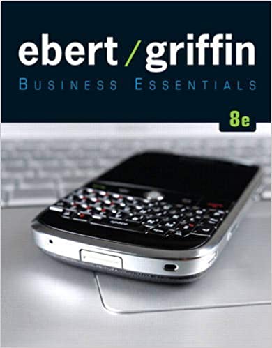 Test Bank for Business Essentials 8th Edition by Ronald J. Ebert