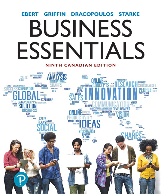 Test Bank for Business Essentials 9th Canadian Edition by Ronald J. Ebert - Business Essentials by Ronald J. Ebert , Ricky W. Griffin