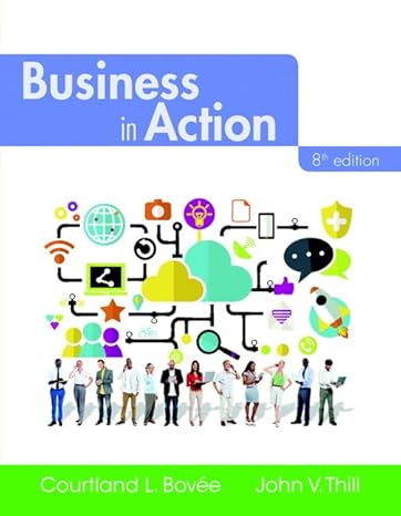 Test Bank for Business in Action 8th Edition by Courtland L. Bovee