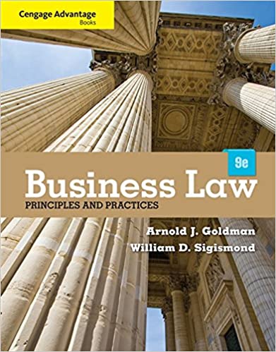 Test Bank for Business Law Principles and Practices 9th Edition by Arnold J. Goldman