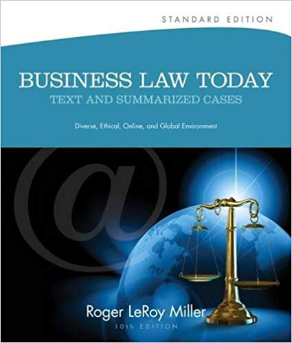 Test Bank for Business Law Today Standard Text and Summarized Cases 10th Edition by Roger LeRoy Miller
