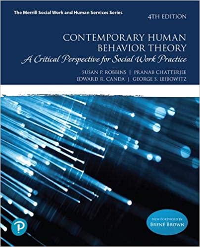 Test Bank for Contemporary Human Behavior Theory A Critical Perspective for Social Work Practice 4th Edition by Susan P. Robbins