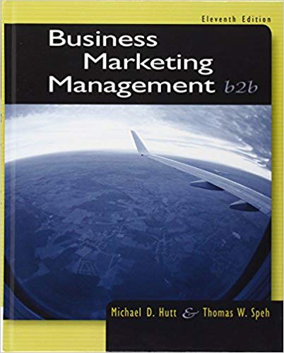 Test Bank for Business Marketing Management B2B 11th Edition by Michael D. Hutt
