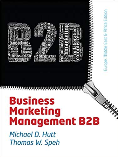 Test Bank for Business Marketing Management B2B EMEA Edition 1st Edition by Thomas Speh