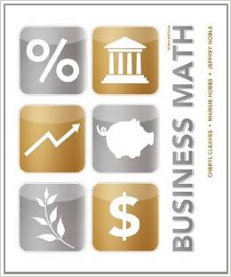 Test Bank for Business Math 10th Edition by Cheryl Cleaves