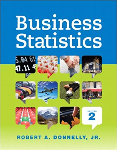Test Bank for Business Statistics 2nd Edition by Rebecca J. Donatelle