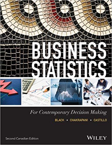 Test Bank for Business Statistics for Contemporary Decision Making 2nd Canadian Edition by Ken Black