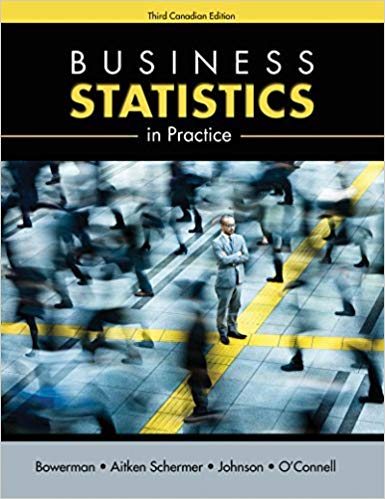 Test Bank for Business Statistics in Practice 3rd Canadian Edition by Bruce L. Bowerman