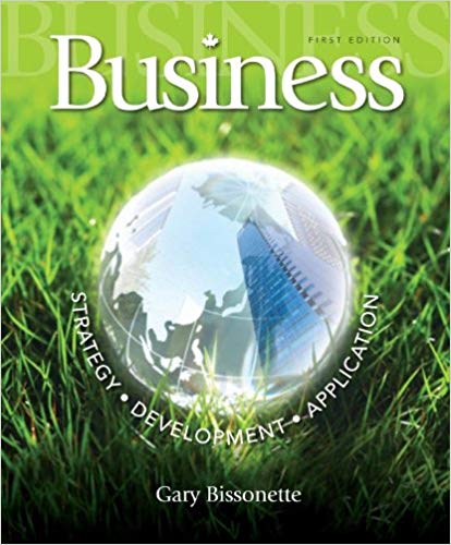 Test Bank for business strategy development application 1st Canadian Edition by Gary Bissonette