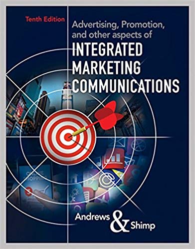 Test Bank for Advertising Promotion and other aspects of Integrated Marketing Communications 10th Edition by J. Craig Andrews