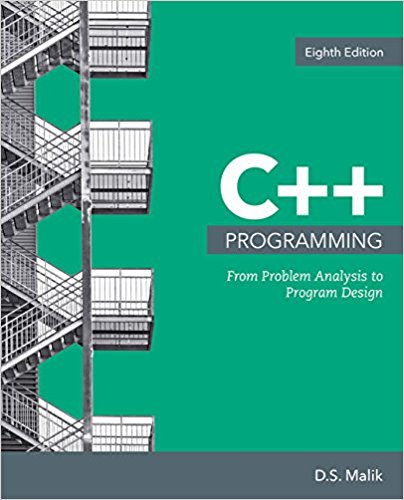Test Bank for C++ Programming From Problem Analysis to Program Design 8th Edition by D. S. Malik