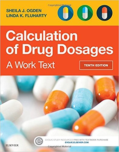 Test Bank for Calculation of Drug Dosages A Work Text 10th Edition by Ogden