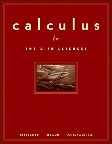 Test Bank for Calculus for the Life Sciences 1st Edition by Marvin L. Bittinger