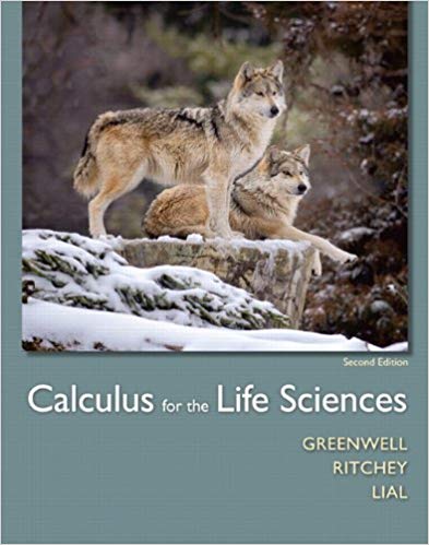 Test Bank for Calculus for the Life Sciences 2nd Edition by Raymond N. Greenwell