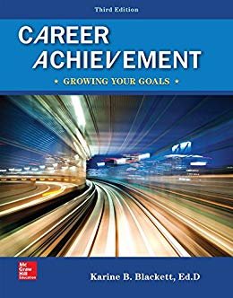 Test Bank for Career Achievement Growing Your Goals 3th Edition by Karine Blacket