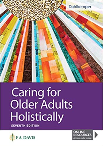 Test Bank for Caring for Older Adults Holistically 7th Edition by Tamara R. Dahlkemper