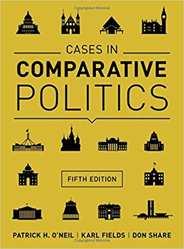Test Bank for Cases in Comparative Politics Fifth Edition by Patrick H. ONeil
