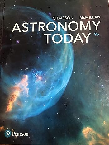 Test Bank for Chaisson 9e Astronomy Today 9e