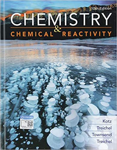 Test Bank for Chemistry and Chemical Reactivity 10th Edition by John C. Kotz